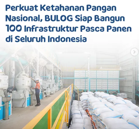 100 Infrastruktur Pascapanen Serta Ambisi Menstabilkan Pasokan & Harga Pangan