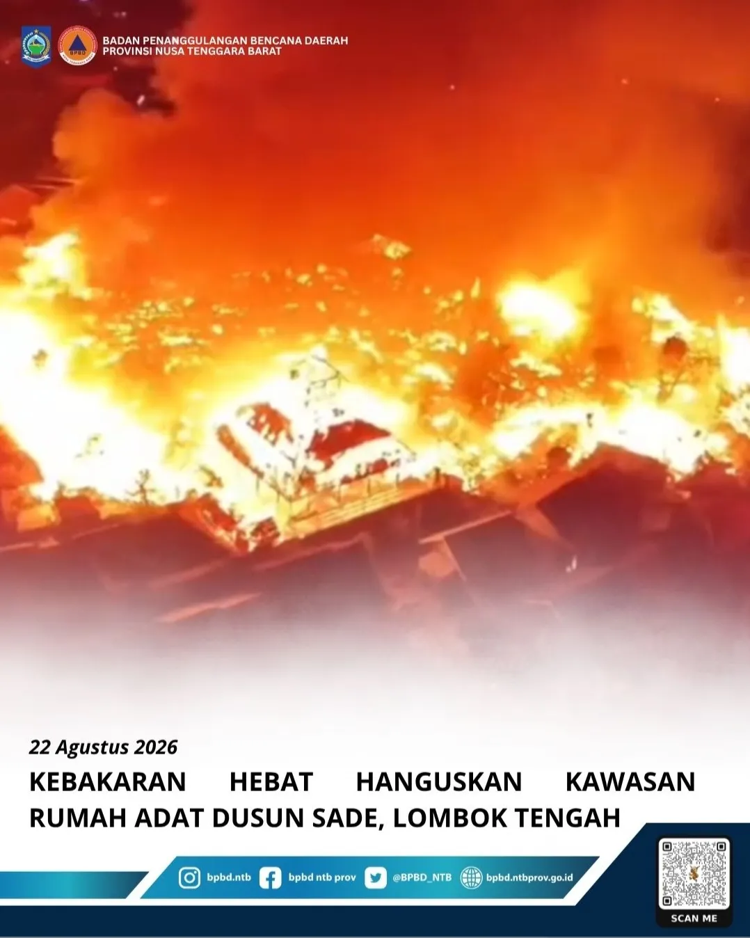 Kebakaran Hebat Lumat 129 Rumah Adat Suku Sasak di Desa Adat Sade, Lombok Tengah