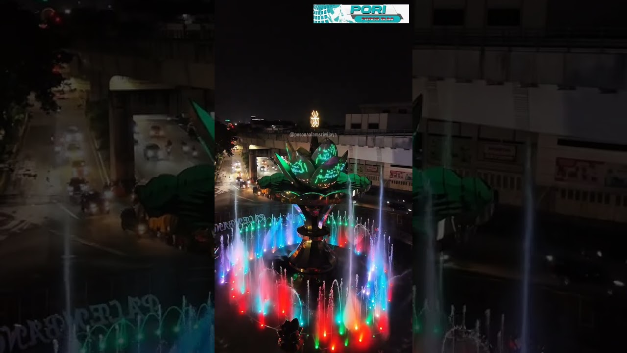 Peresmian Bundaran Air Mancur Palembang #duet #motivasi #motivasikehidupan